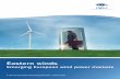 About EWEA Eastern winds€¦ · Eastern winds - Emerging European wind power markets 5 1 Bulgaria, Cyprus, Czech Republic, Estonia, Hungary, Latvia, Lithuania, Malta, Poland, Romania,