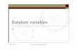 Random variables - UC3Mhalweb.uc3m.es/esp/Personal/personas/icascos/esp/2rvariables.pdf · 2. Discrete and continuous random variables Discrete random variables (probability mass