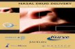 NASAL DRUG DELIVERY€¦ · nasal mucosa. But the lymphatic and immune systems, the sinuses, and the adenoids can also all be accessed through intranasal delivery. Furthermore, for