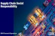 Supply Chain Social Responsibility global supply chain. Vision: A global electronics industry supply