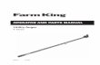 OperatOr and parts Manual - Farm King€¦ · Utility Auger Assembly Drawing. 13 Parts - 4" Utility Auger When Ordering Parts Always give your dealer the Model, Color and Serial Number
