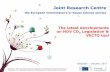 Joint Research Centre - European Commission · Joint Research Centre the European Commission's in-house science service Serving society Stimulating innovation Supporting legislation