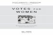 VOTES FOR WOMEN - Bill of Rights Institute 2019-12-18آ  DOCUMENTS . of. FREEDOM. H. istory, G. overnment
