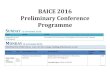 BAICE 2016 Preliminary Conference Programme...BAICE 2016 Preliminary Conference Programme SUNDAY 11 SEPTEMBER 2016 Time Event Venue Suggested arrival for delegates Cavendish Hall,