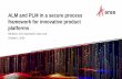 ALM and PLM in a secure process framework for innovative … · 2018-10-24 · ALM and PLM in a secure process framework for innovative product platforms Bill Bone, CTO Automotive,