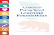 California Preschool Learning Foundations...to strengthen preschool education and close the school-readiness gap in Califor-nia. The foundations describe competen-cies—knowledge