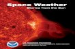 Space Weather Space WeatherSpace weather storms can cause lost or degraded communications, radiation hazards to crew and passengers, unreliable navigational information, and problems