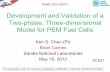Development and Validation of a Two-phase, Three-dimensional Model for … · 2012-05-04 · Development and Validation of a Two-phase, Three-dimensional Model for PEM Fuel Cells