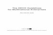 The OECD Guidelines for Multinational Enterprises · The OECD Guidelines for Multinational Enterprises REVISION 2000 ORGANISATION FOR ECONOMIC CO-OPERATION AND DEVELOPMENT 00_Cover.fm