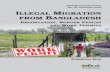 Illegal Migration From Bangladesh: Deportation, Border Fences … · Illegal Migration From Bangladesh Deportation, Border Fences and Work Permits ... “The European Union and the