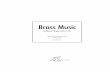 Brass Music - 2L · Brass Music Wolfgang Plagge [opus 120] Brass Band [conductors score] durata 12:00 version 08.04.2002