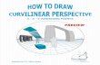 How to draw curvilinear perspective - Biodomotica to draw curvilinear perspective_4... · 2018-10-08 · Joseph D'Amelio — Perspective Drawing HandBook - Dover publications, Inc.