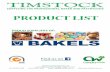 PRODUCT LIST - Timstock Trading House LIST...PRODUCT LIST Timstock Trading House Pty. Ltd. 51-57 Redwood Drive, Dingley Village VIC 3172 Ph: 03 9551 4100 Fax: 03 9551 1580 Email: sales@timstock.com.au