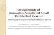 DESIGN STUDY OF INNOVATIVE SMALL PEBBLE BED REACTORtobara/research/kouonngasuro/... · proposed by E.Teuchert et al (1992) • Pebble bed reactor –based design with fuel unloading