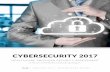 CYBERSECURITY 2017 - CHIME · CYBERSECURITY 2017—CHIME INDUSTRY VERSION Clinics, on the other hand, rely more heavily on intrusion-detection, antivirus, and malware-protection systems