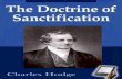The Doctrine of Sanctification - monergism.com · He "gave himself for us, that he might . . . . purify unto himself a peculiar people zealous of good works." Ephesians v. 25, He