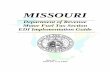 Missouri Electronic Commerce Guide · 2018-05-23 · Entities trading EDI documents such as between a taxpayer and a state are called trading partners. The data included in a transaction