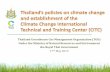 Thailand Greenhouse Gas Management …...• Develop towns or eco-industrial towns to become a low-carbon society • Support the production, use, R&D of renewable and alternative