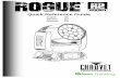 Rogue™ R2 Wash QRG EN 2 About This Guide The Rogue™ R2 Wash Quick Reference Guide (QRG) has basic product information such as connection, mounting, menu options, and DMX …
