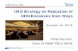 IMO Strategy on Reduction of GHG Emissions from Ships 13-IMO GHG Reduc… · 24/10/2018  · Initiation of Fourth IMO GHG Study using data from 2012-2018 Summer 2020 . Data from 2019