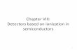 Detectors based on ionization in semiconductorsmetronu.ulb.ac.be/npauly/Pauly/metronu/10 Part 2_3_new.pdf · • Semiconductor detector → solid ionization chamber • Advantage