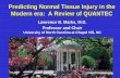 Predicting Normal Tissue Injury in the Modern era: A ... · Predicting Normal Tissue Injury in the Modern era: A Review of QUANTEC Lawrence B. Marks, M.D. Professor and Chair University