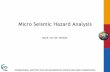 Micro Seismic Hazard Analysisnceg.uop.edu.pk/rcworkshop-jun-2012/lectureslide/day8/HAZA03_Micro... · Site effects due to low stiffness surface soil layers – Soft ground effect