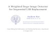 A Weighted Stego Image Detector for Sequential …A Weighted Stego Image Detector for Sequential LSB Replacement Andrew Ker adk @comlab.ox.ac.uk Royal Society University Research Fellow