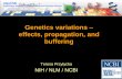 Genetics variations effects, propagation, and buffering · 2016-04-27 · Genetics variations – effects, propagation, and buffering AlgoCSB ... Documents similarity–phenotypic