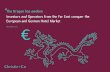 The Dragon has awoken Investors and Operators from the Far ... · Club Med HK CTS Hotels Kew Green Hotels . 6 The dragon has awoken ... to the upscale segment. While Singapore-based