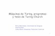 Máquinas de Turing, programas y tesis de Turing-Churchwebdiis.unizar.es/.../uploads/2012/09/12TesisdeTuring-Church.pdf · Máquinas de Turing, programas y tesis de Turing-Church