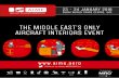 THE MIDDLE EAST’S ONLY AIRCRAFT INTERIORS EVENT 2018... · the middle east’s only aircraft interiors event entertainment textiles lighting flooring seating wi-fi passenger ...
