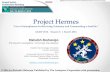 Project Hermes - ntrs.nasa.gov€¦ · • Project Hermes was a concept that I developed while teaching an “Intro to Space” class in the Fall of 2013 at Capitol Technology University