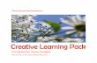 The Home Educator’s - Creative Openings thinking... · Associated with this is the CoRT (Cognitive Research Trust) material. The six sections of the CoRT Thinking Programme (CoRT
