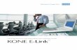 ELEVATOR AND ESCALATOR MONITORING AND COMMAND SYSTEM KONE ...€¦ · A complete view at a glance KONE E-Link™ enables you to monitor your elevator and escalator systems in one