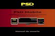 PSD Mobile - PSD Security · 2019-07-16 · Manual de usuario 4 Acerca de PSD Mobile ¿Qué es PSD Mobile? Principales características Requisitos del sistema PSD Mobile transforma