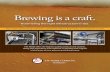 Brewing is a craft. - F.W. Webb Company · Brewing is a craft. fwwebb.com Assembling the right infrastructure is too. Your vision and brewing proficiency, combined with our know-how,