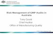 Risk Management of GMP Audits in Australia · ICDRA, Berne September 2008 19 Risk approach to conducting audits • Deficiencies are classified on a risk basis, eg. a critical deficiency