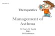 Management of Asthma and COPD · asthma symptoms; or waking from asthma once or more a week) •If initial asthma presentation is with severely uncontrolled asthma, or with acute