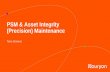 PSM & Asset Integrity (Precision) Maintenancepscongres.nl/wp-content/uploads/2019/05/13-Toine-Cremers... · 2019-05-18 · PSM & Asset Integrity (Precision) Maintenance Toine Cremers.