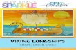 Viking Longships 5 · 2019-06-06 · D E E P S P A C E S P A R K L E & T H E S P A R K L E R S C L U B !9 CCSS.ELA-Literacy.W.5.1 Write opinion pieces on topics or texts, supporting