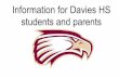students and parents Information for Davies HS...Davies Day We will do our very best to attempt to reschedule these events if and when we return to school. ** Please note all AP Students