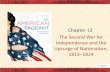 Chapter 12 The Second War for Independence and the s3. Chapter 12 The Second War for Independence and