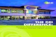 THE DEI DIFFERENCE · on-budget projects, DEI has emerged as a leading choice in designing, customizing and building compliant, engaging and customer-centric inancial institutions.
