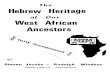 of Our West African Ancestors - Watchmen Ministrywatchmenministry.org/booksoftheisraelites/Sample... · portions under the title The Hebrew Heritage of Our West African Ancestors,