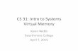 CS 31: Intro to Systems Virtual Memory Kwebb/Cs31/S15/14-  Heap Text Data Stack OS Heap