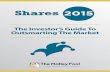 Shares 2015 - The Investor's Guide To Outsmarting The Market · fool.co,uk Shares 2015 The Motley Fool 3 CONTENTS 4 Introduction By Mark Rogers 5 The Story So Far Shares 2010 through