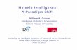 Holonic Intelligence: A Paradigm Shift · Ethernet, Token ring, PPP, HDLC, Frame relay, ISDN, ATM, 802.11 WiFi, FDDI wire, ... Arthur Koestler, The Ghost in the Machine, ... Optimize