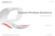 Quectel Wireless Solutions...Quectel Wireless Solutions is a leading global provider of GSM/GPRS, UMTS/HSPA/LTE and GNSS modules. Monthly production capacity over 1Mpcs HQ in Shanghai,