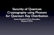 Security of Quantum Cryptography using Photons for Quantum ...cs191/fa09/presentations/qkdsecurity… · Quantum Cryptography Protocols Robust against Photon Number Splitting Attacks